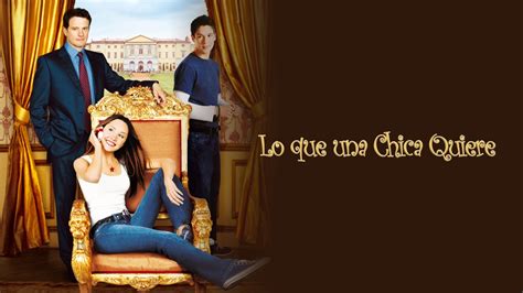 lo que una chica quiere online|Ver Lo que una chica quiere 